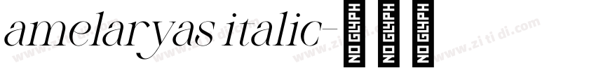 amelaryas italic字体转换